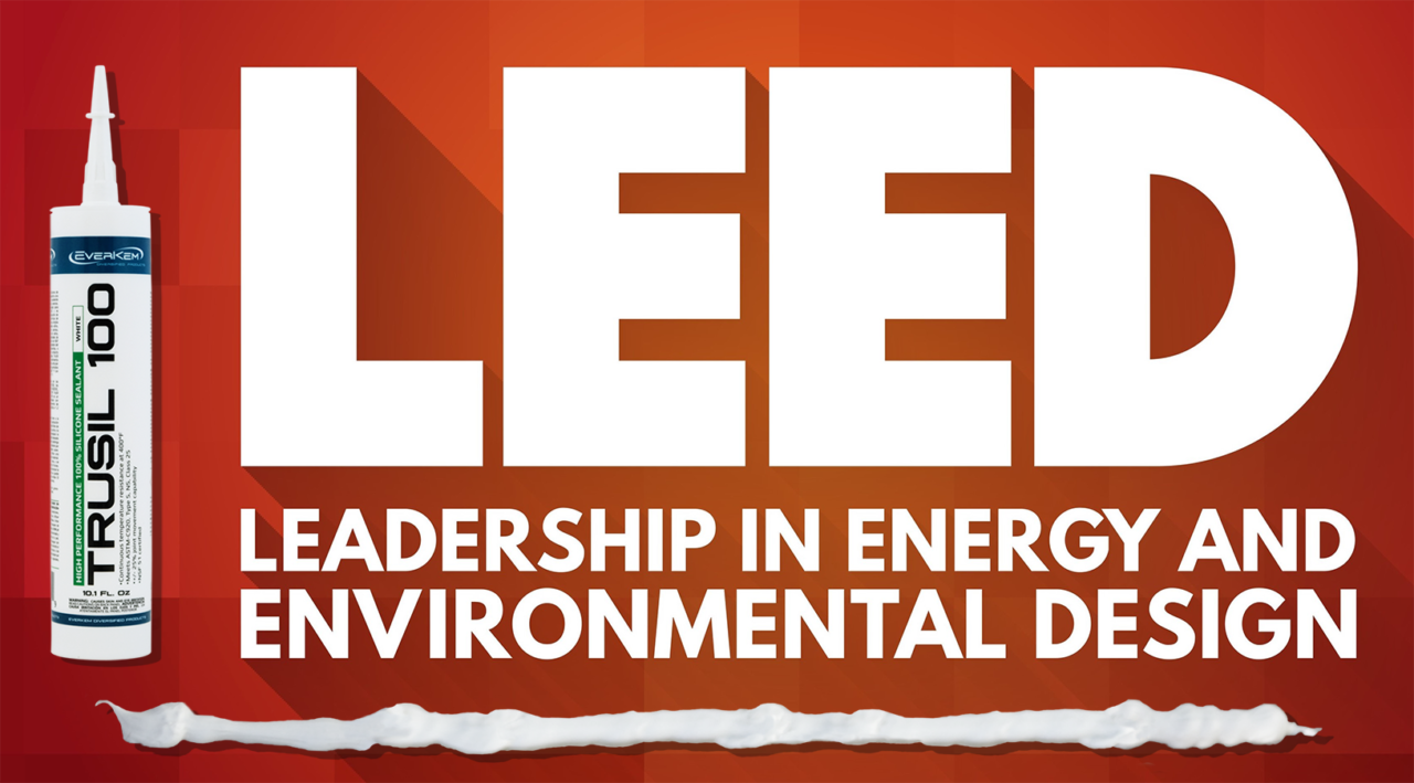 TruSil100 Silicone Sealant Meets LEED V4 Emission Requirements